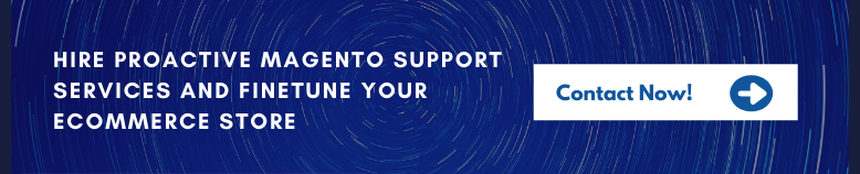 Contact now to hire proactive magento support services.